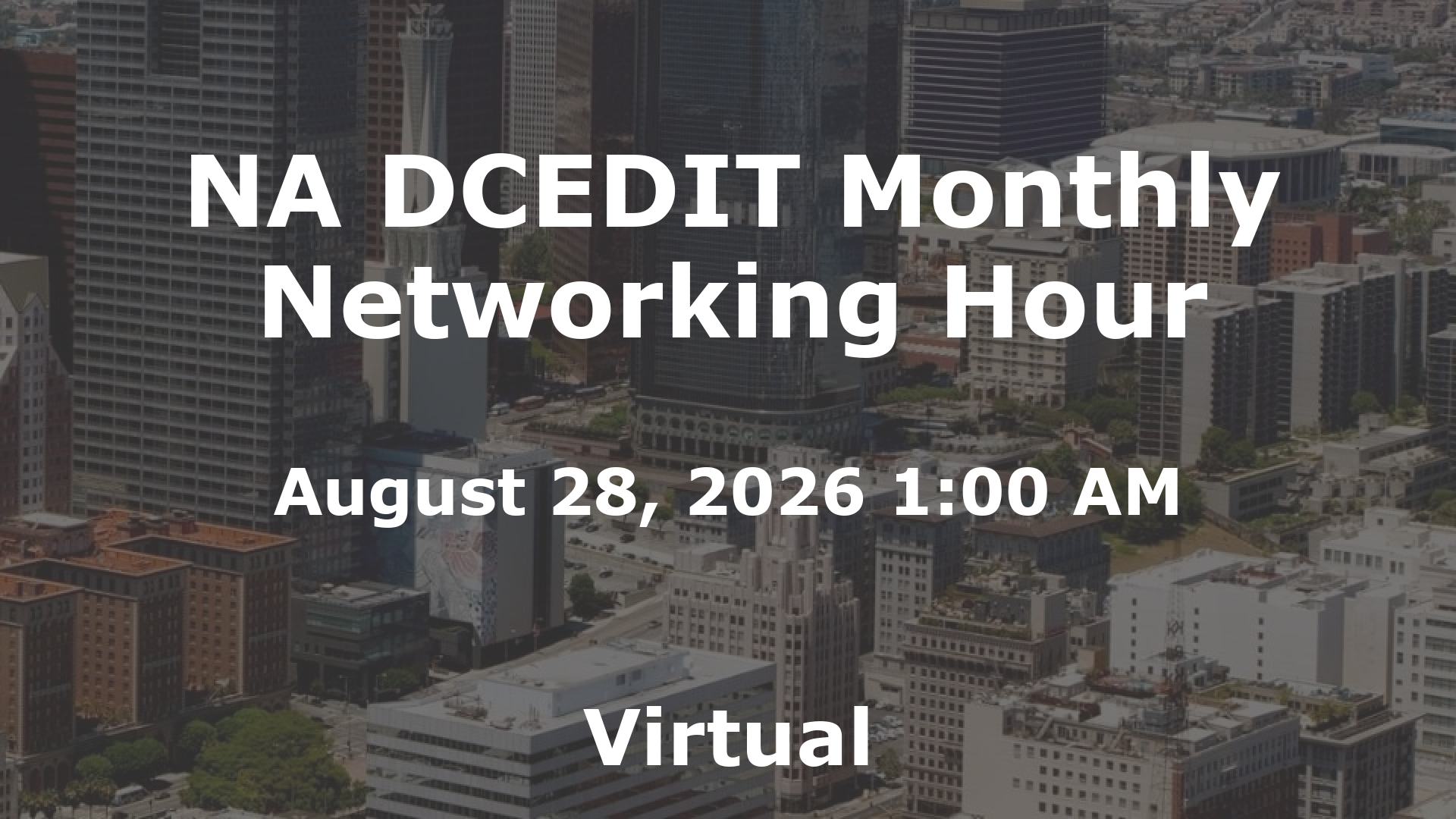 NA DCEDIT Monthly Networking Hour event image